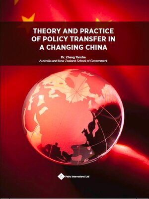 cover image of Theory and Practice of Policy Transfer in a Changing China